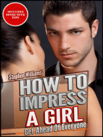 How To Impress A Girl: Get Ahead Of Everyone