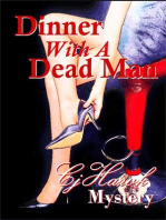 Dinner With A Dead Man