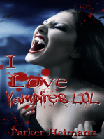 I Love Vampires LOL