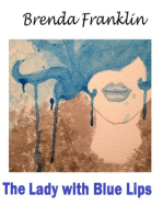 The Lady with Blue Lips