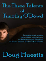 The Three Talents of Timothy O'Dowd