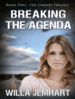 Breaking the Agenda (The Garnet Trilogy - Book 2)