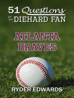 51 Questions for the Diehard Fan: Atlanta Braves