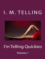 I'm Telling Quickies: Volume One