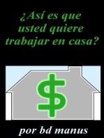 Así Es Que Usted Quiere para el Trabajo en Casa