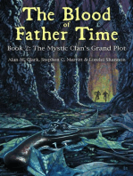 The Blood of Father Time, Book 2: The Mystic Clan's Grand Plot