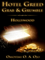 Hotel Greed Grab and Grumble: Hollywood