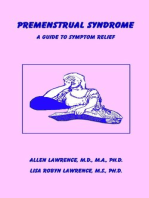 Premenstrual Syndrome, A Guide to Symptom Relief