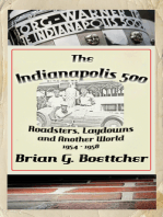 The Indianapolis 500 - Volume Two: Roadsters, Laydowns and Another World (1954 – 1958)