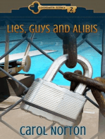 Lies, Guys and Alibis