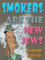 Smokers Are The New Jews