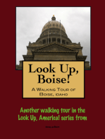 Look Up, Boise! A Walking Tour of Boise, Idaho