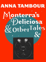 Monterra's Deliciosa & Other Tales &