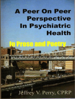 A Peer On Peer Perspective In Psychiatric Health