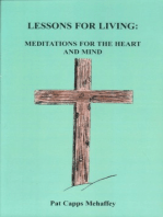 Lessons For Living: Meditations For The Heart And Mind