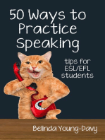 Fifty Ways to Practice Speaking