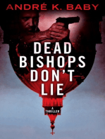 "Dead Bishops Don't Lie"