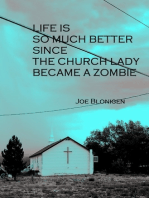 Life Is So Much Better Since the Church Lady Became a Zombie