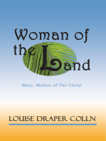 Woman of the Land: Mary, Mother of The Christ