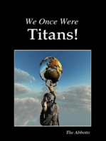 We Once Were Titans!