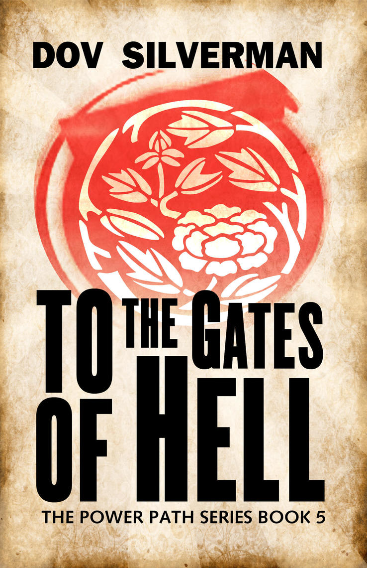 To the Gates of Hell by Dov Silverman Book Read Online