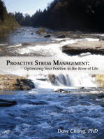 Proactive Stress Management: Optimizing your position in the river of life