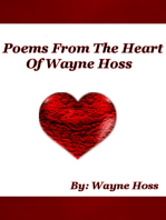 Poems From The Heart of Wayne Hoss