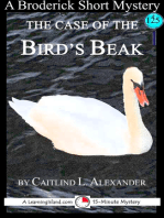 The Case of the Bird's Beak: A 15-Minute Brodericks Mystery