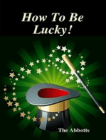 How to Be Lucky!