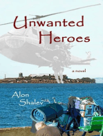 Unwanted Heroes