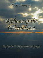 Orphans of the Celestial Sea, Episode 3