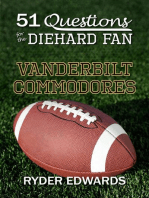 51 Questions for the Diehard Fan: Vanderbilt Commodores