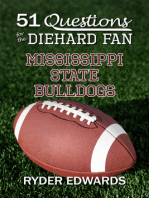 51 Questions for the Diehard fan: Mississippi State Bulldogs