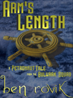Arm's Length: A Petronaut Tale From The Bulwark Squad