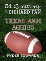 51 Questions for the Diehard Fan: Texas A&M Aggies