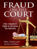 Fraud on the Court: One Adoptee's Fight to Reclaim his Identity