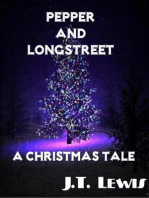 Pepper and Longstreet ~ A Christmas Tale