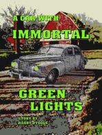 A Car With Immortal Green Lights