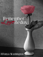 Remember Love Redux