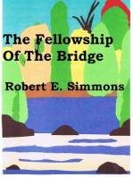 The Fellowship Of The Bridge