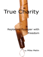 True Charity: Replacing Flypaper with Freedom