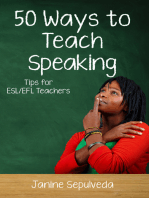 Fifty Ways to Teach Speaking