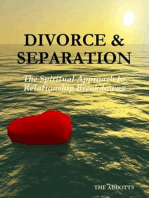 Divorce and Separation - The Spiritual Approach to Relationship Breakdowns