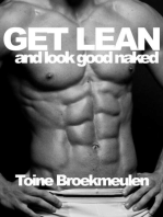 Get Lean and Look Good Naked.