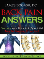 Back Pain Answers: Secrets Your Back Pain Specialist May Be Keeping From You