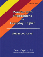 Practice with Prepositions in Everyday English, Advanced Level