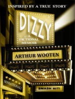 Dizzy: A Fictional Memoir