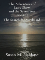 The Adventures of Lady Shaw and the Seven Seas Book 1: The Search for Maybeard
