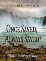 Once Saved, Always Saved?