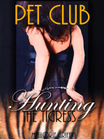 Pet Club: Hunting the Tigress